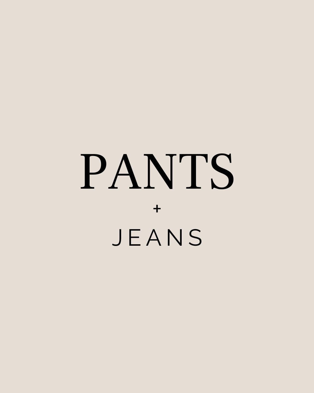 Pants & Jeans